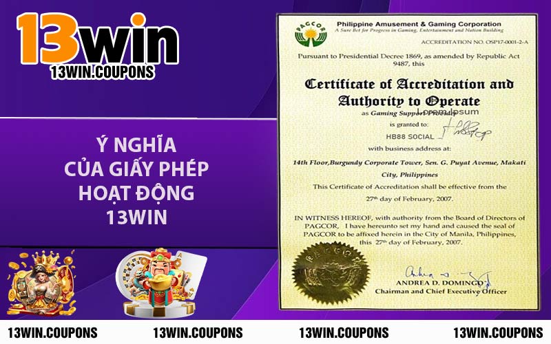 Ý Nghĩa Của Giấy Phép Hoạt Động 13WIN
